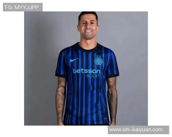 国米积极推进坎塞洛租借谈判力争尽快达成协议避免竞争