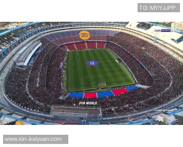 新诺坎普球场门票系统故障致众多球迷无法入场观看比赛